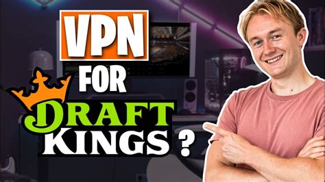 can i use draftkings with a vpn